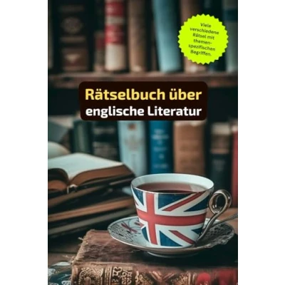 Abbildung von Rätselbuch rund um die englische Literatur: Literatur. Ein tolles Geschenk für alle, sich gut auskennen. Worträtsel ... in einem Kreuzworträtselbuch.