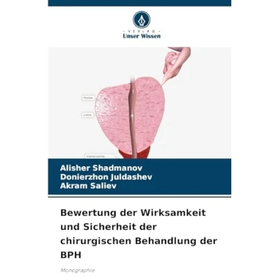 Abbildung von Bewertung der Wirksamkeit und Sicherheit chirurgischen Behandlung BPH: Monographie