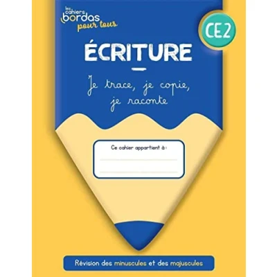 Abbildung von Cahiers Bordas pour tous Ecriture CE2 2022 Cahier élève: je trace, copie, raconte