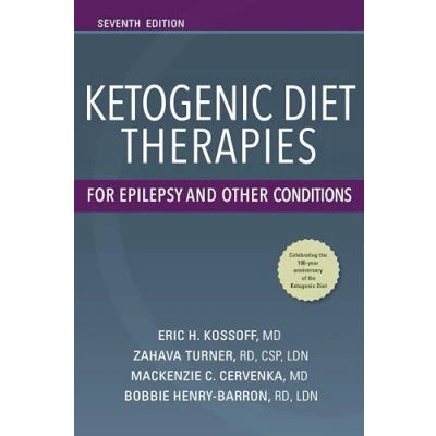 Abbildung von Ketogenic Diet Therapies for Epilepsy and Other Conditions, Seventh Edition