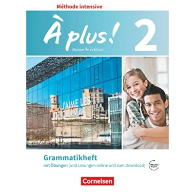 Abbildung von À plus ! Französisch als 3. Fremdsprache Ausgabe 2018 Band 2: Grammatikheft