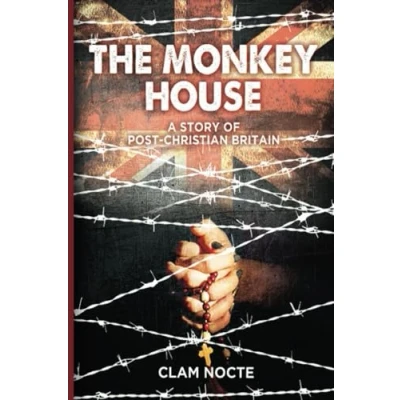 Abbildung von The Monkey House: A Story of Post Christian Britain