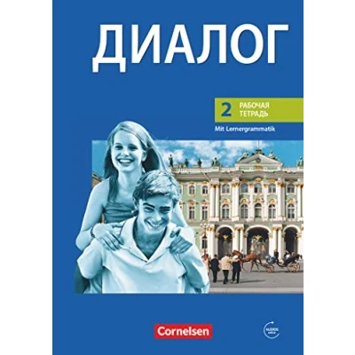 Abbildung von Dialog Bisherige Ausgabe / 2. Lernjahr Arbeitsheft mit Audio Materialien: Audios online (Dialog Lehrwerk für den Russischunterricht: Russisch als Fremdsprache 2008)