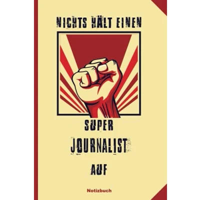 Abbildung von Geschenk für den besten Journalist: Notizbuch als Journalist A5 / liniert 120 Seiten Tagebuch Terminplaner ... Mann zum Abschied Abschiedsgeschenk