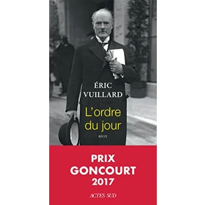 Abbildung von L&#039;ordre du jour: Ausgezeichnet 2017 mit dem Prix Goncourt (Un endroit où aller, 278)