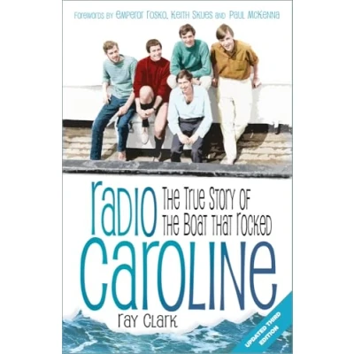 Abbildung von Radio Caroline: the True Story of Boat That Rocked