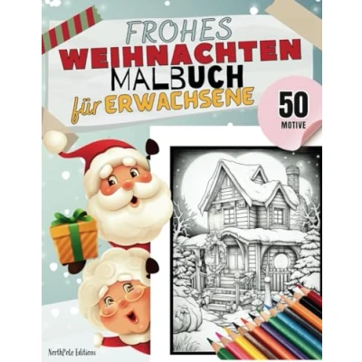 Abbildung von Frohes Weihnachten Malbuch für Erwachsene: Große Druck Winter Malvorlagen. 50 einfache und entspannende Weihnachtsszenen Senioren. Einfaches Weihnachtsmalbuch. Ein Weihnachtsbuch Erwachsene