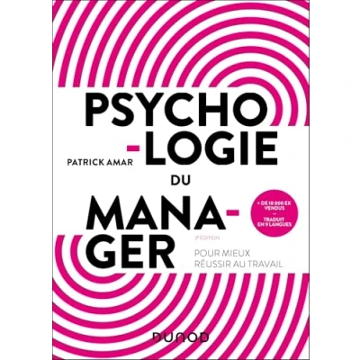 Abbildung von Psychologie du manager 2e éd.: Pour mieux réussir au travail