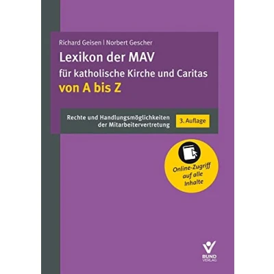 Abbildung von Lexikon der MAV für katholische Kirche und Caritas von A bis Z: Rechte Handlungsmöglichkeiten Mitarbeitervertretung