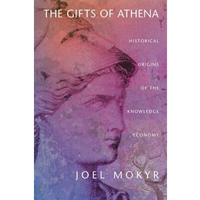 Abbildung von the Gifts of Athena: Historical Origins Knowledge Economy