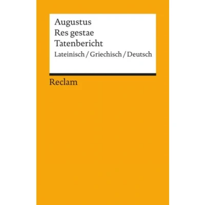 Abbildung von Tatenbericht / Res gestae: Monumentum Ancyranum