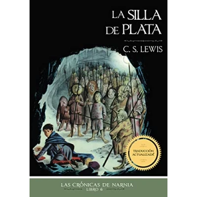 Abbildung von La silla de plata (Las Crónicas Narnia, Band 6)