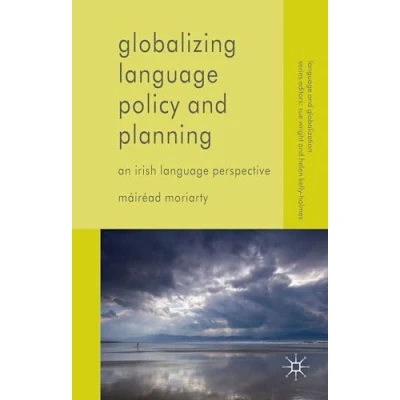 Abbildung von Globalizing Language Policy and Planning: An Irish Perspective (Language Globalization)