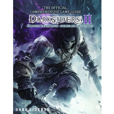 Abbildung von Darksiders II: THE OFFICIAL COMPREHENSIVE GAME GUIDE: Complete walkthrough, Secrets and Collectibles!