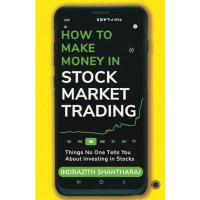 Abbildung von How to Make Money in Stock Market Trading: Things No One Tells You About Investing Stocks