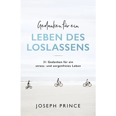 Abbildung von Gedanken für ein Leben des Loslassens: 31 stress und sorgenfreies