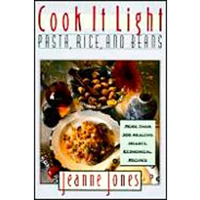 Abbildung von COOK IT LIGHT PASTA RICE &amp; BEANS: Pasta, Rice, and Beans