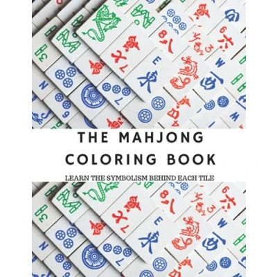 Abbildung von Mahjong Coloring Book: Learn the Symbolism Behind Each Tile