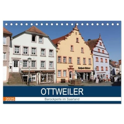 Abbildung von Ottweiler Barockperle im Saarland (Tischkalender 2025 DIN A5 quer), CALVENDO Monatskalender