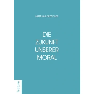 Abbildung von die Zukunft unserer Moral: Wie Nächstenliebe entstanden ist und wieso sie den Glauben überlebt