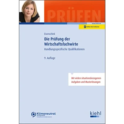 Abbildung von Die Prüfung der Wirtschaftsfachwirte: Handlungsspezifische Qualifikationen (Prüfungsbücher für Fachwirte und Fachkaufleute)