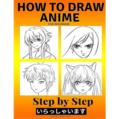 Abbildung von How to Draw Anime for Beginners Step by Step: Manga and Drawing Tutorials Book 2