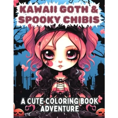 Abbildung von Kawaii Goth &amp; Spooky Chibis: A Cute Coloring Adventure: Creepy Horror Gothic Pages for Teens Adults (Kawaii Books: Adventure)