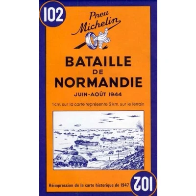 Abbildung von Carte historique : Bataille de Normandie, N 102: Map (Maps/Historical (Michelin))