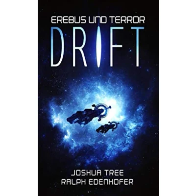 Abbildung von Erebus und Terror: Drift: Hard Science Fiction