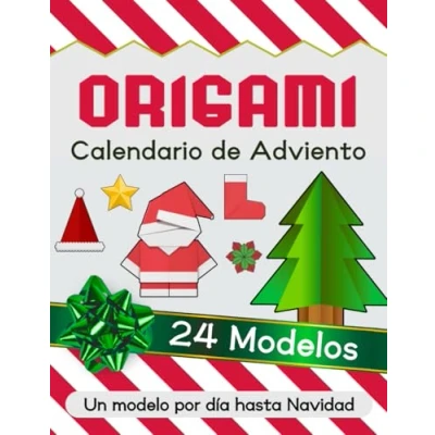 Abbildung von Calendario de Adviento Origami: 24 Modelos Simples y Avanzados con Instrucciones Plegado para Decoraciones Navideñas (Un Modelo por Día hasta Navidad)