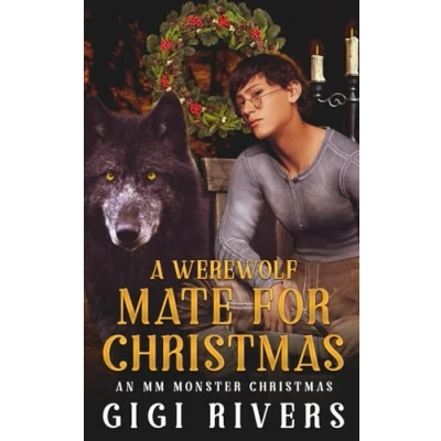 Abbildung von A Werewolf Mate for Christmas (An MM Monster Christmas)