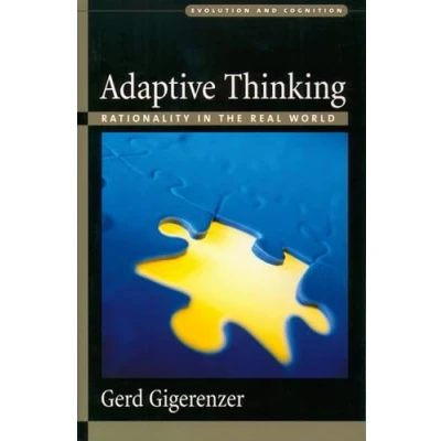 Abbildung von Adaptive Thinking: Rationality in the Real World (Evolution and Cognition Series)