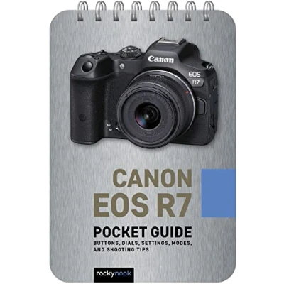 Abbildung von Canon EOS R7: Pocket Guide: Buttons, Dials, Settings, Modes, and Shooting Tips (Pocket Guide Series for Photographers)