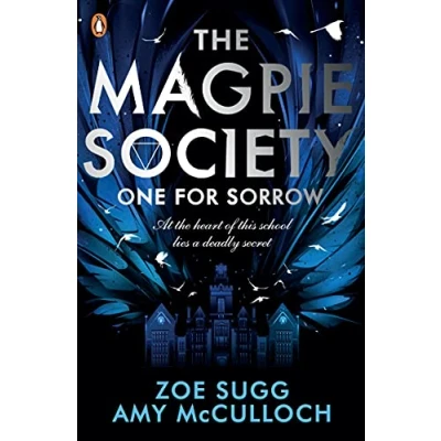 Abbildung von The Magpie Society: One for Sorrow: Volume 1 (The Society, 1)