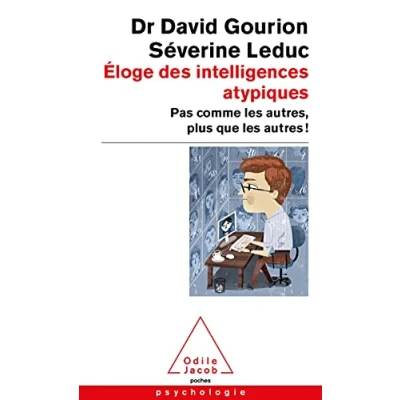Abbildung von Éloge des intelligences atypiques: Pas comme les autres, plus que autres