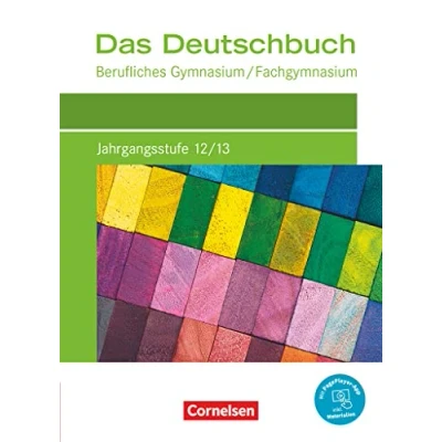Abbildung von Das Deutschbuch Berufliches Gymnasium/Fachgymnasium Ausgabe 2021 Jahrgangsstufe 12/13: Schulbuch Mit PagePlayer App