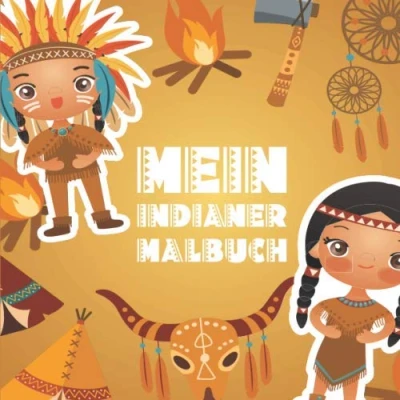 Abbildung von Mein Indianer Malbuch: 50 einzigartige Ausmalbilder für Kinder ab 3+ Jahren zu Hause oder den Kindergarten. Als Kopiervorlage PädagogInnen geeignet.