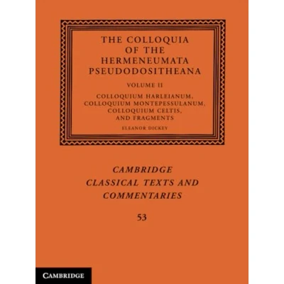 Abbildung von the Colloquia of Hermeneumata Pseudodositheana (Cambridge Classical Texts and Commentaries, 53)