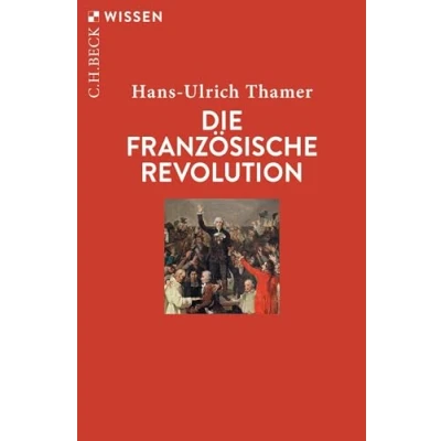 Abbildung von Die Französische Revolution (Beck&#039;sche Reihe)