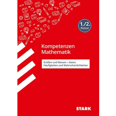Abbildung von STARK Kompetenzen Mathematik 1./2. Klasse Größen und Messen / Daten, Häufigkeiten Wahrscheinlichkeiten (Grundschule Lernstandstests)