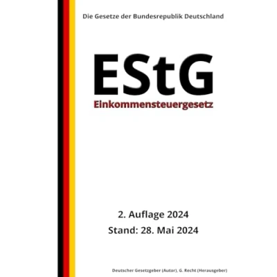 Abbildung von Einkommensteuergesetz EStG, 2. Auflage 2024: Die Gesetze der Bundesrepublik Deutschland