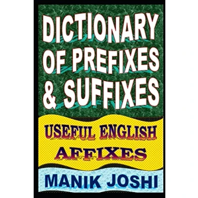 Abbildung von Dictionary of Prefixes and Suffixes: Useful English Affixes (English Word Power, Band 5)