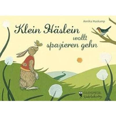 Abbildung von Klein Häslein wollt spazieren gehn (Eulenspiegel Kinderbuchverlag)
