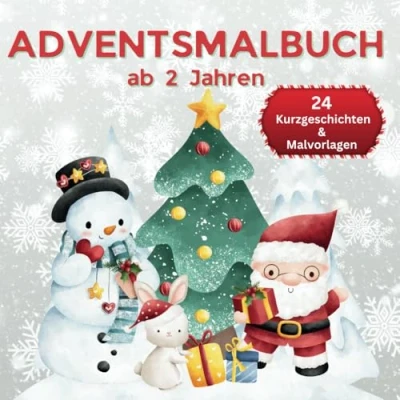 Abbildung von Adventsmalbuch für Kinder ab 2 Jahren: 24 weihnachtliche Motive mit Kurzgeschichten. Ein Malbuch voller weihnachtlicher Vorfreude. Das perfekte Geschenk Jahren.