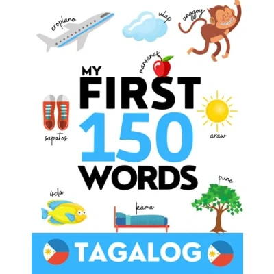 Abbildung von TAGALOG: My First 150 Words Learn Tagalog (Filipino) Kids and adults