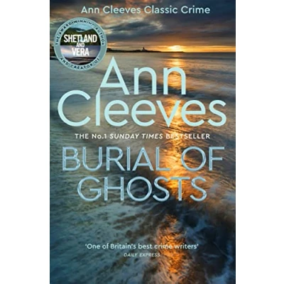 Abbildung von Burial of Ghosts: Heart Stopping Thriller from the Author Vera Stanhope