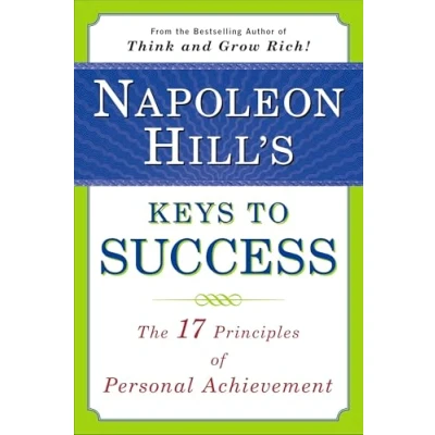 Abbildung von Napoleon Hill&#039;s Keys to Success: The 17 Principles of Personal Achievement