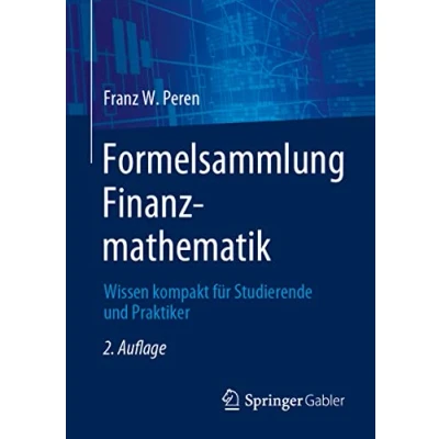 Abbildung von Formelsammlung Finanzmathematik: Wissen kompakt für Studierende und Praktiker