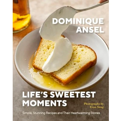 Abbildung von Life&#039;s Sweetest Moments: Simple, Stunning Recipes and Their Heartwarming Stories: A Charming Guide to Baking with Stories That Warm the Heart, Perfect ... Share Sweetness of Life Loved Ones