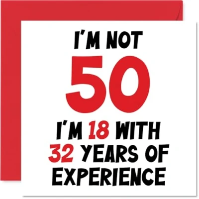 Abbildung von Stuff4 Geburtstagskarte zum 50. Geburtstag für Frauen und Männer Not 50 I&#039;m 18&quot; mit 32 Jahren Erfahrung Lustige Mama, Papa, Großvater, Oma, beste Freundin, 145 mm x
